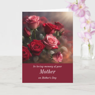 Mothers Day in Remembrance of your Mother Roses Card