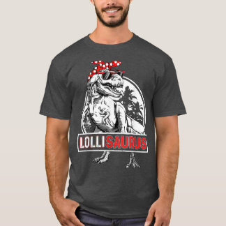 Mother's Day Lollisaurus T re Dinosaur Funny Lolli T-Shirt