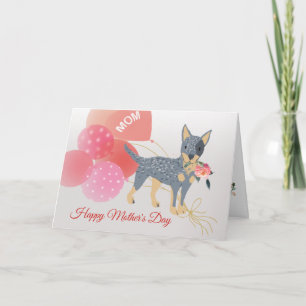 Mother's Day Love from your Australian Cattle Dog Card