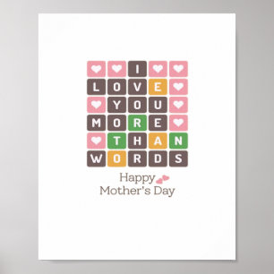 Mothers Day Love You More Than Words Heartfelt Des Poster