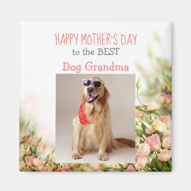 Mothers Day magnet from Dog to Dog Grandma (Front)