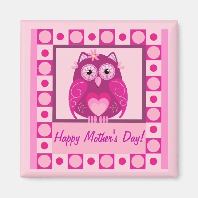 Mother's Day magnet with Pink cartoon Owl & texr (Front)