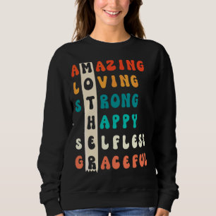 Mother's Day Mother Definition Amazing Loving Stro Sweatshirt