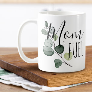 Mother's Day Mum Fuel Eucalyptus Coffee Mug