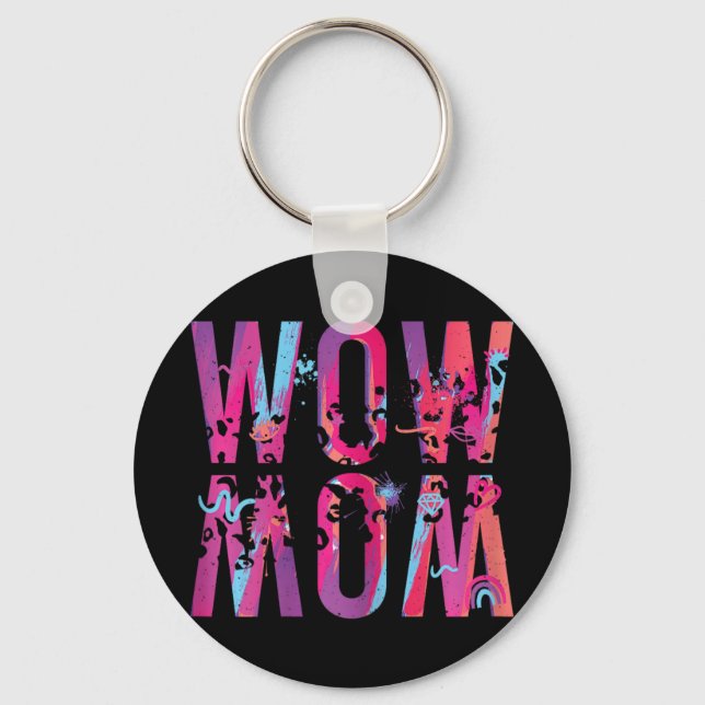 Mothers Day Mum Is Just Wow Upside Down Art Brush  Key Ring (Front)