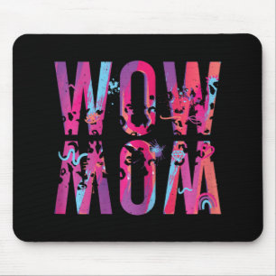 Mothers Day Mum Is Just Wow Upside Down Art Brush  Mouse Mat