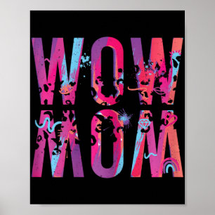 Mothers Day Mum Is Just Wow Upside Down Art Brush  Poster