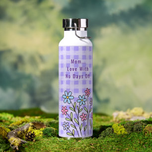 Mothers Day, Mum Love With No Days Off,Modern Water Bottle