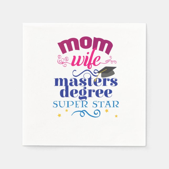 Mothers Day Mum Wife Masters Degree Graduation Napkin (Front)