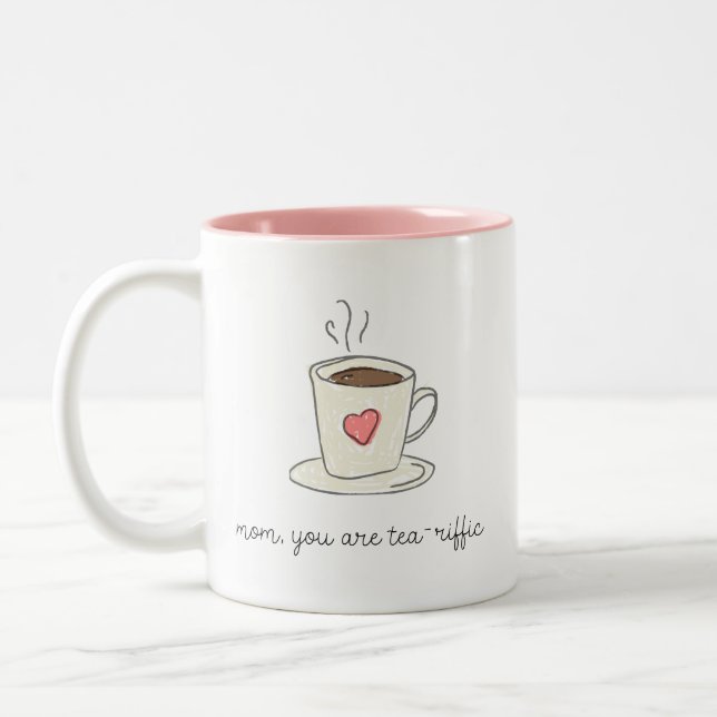 Mother's Day Mum You Are Tea-Riffic Coffee Mug (Left)