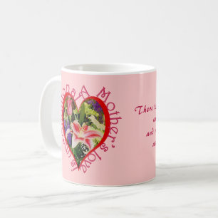 Mother's Day Pink Floral Love Unconditional Poem Coffee Mug