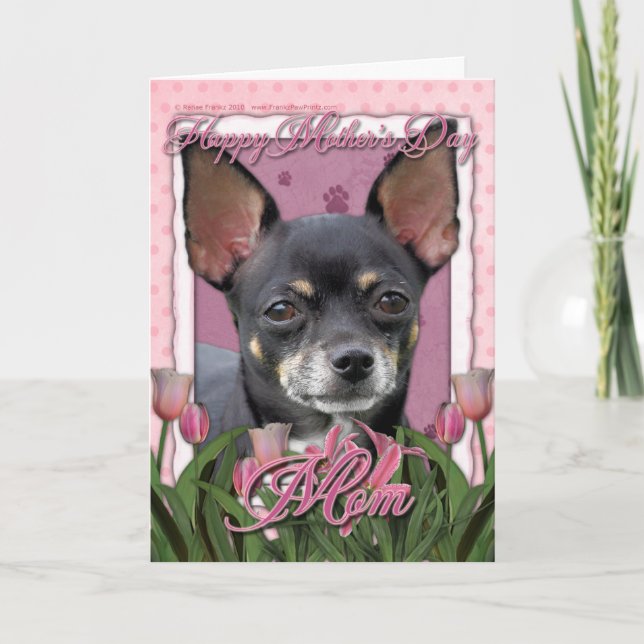 Mothers Day - Pink Tulips - Chihuahua - Isabella Card (Front)