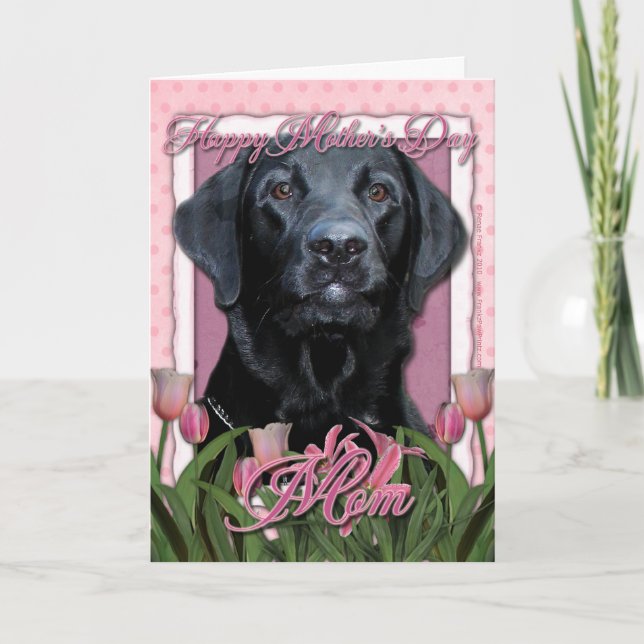 Mothers Day - Pink Tulips - Labrador - Black Card (Front)