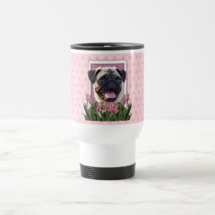 Mothers Day - Pink Tulips - Pug Travel Mug