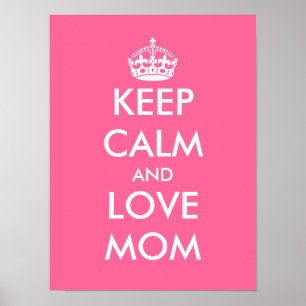 Mother's Day Poster Keep calm and love mum