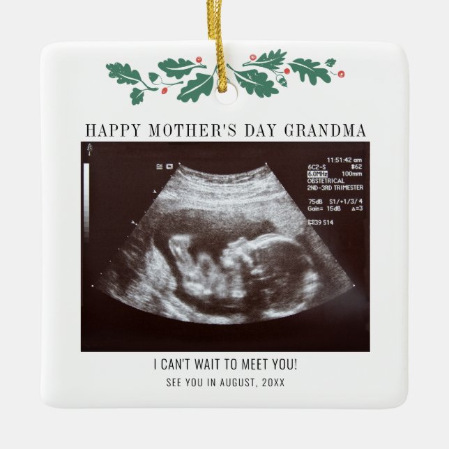 Mothers Day Pregnancy Ultrasound Photo Grandma Ceramic Ornament (Front)