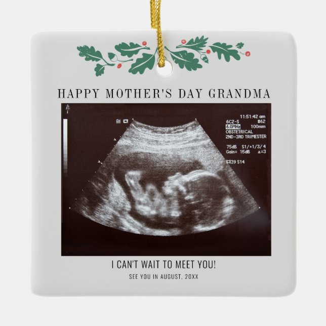 Mothers Day Pregnancy Ultrasound Photo Grandmother Ceramic Ornament (Front)