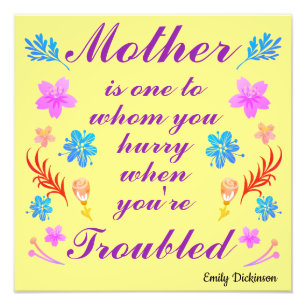 Mother's Day quote by Emily Dickinson Photo Print