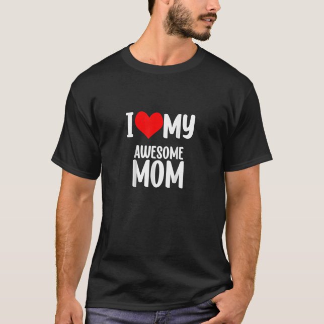 Mother's Day Red Heart With Love I Love My Mum Awe T-Shirt (Front)