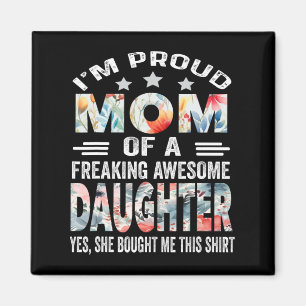 Mothers Day Shirt For Mum From Daughter  Magnet