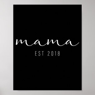 Mother's day shirts mum since 2018 mama est 2018 poster