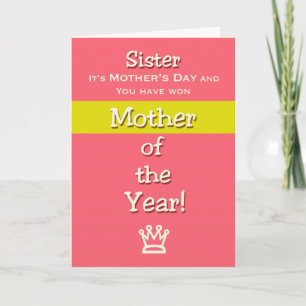 Mother's Day Sister Humour Mother of the Year Card