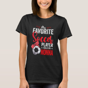 Mothers Day Soccer Player Nonna American Sport Soc T-Shirt