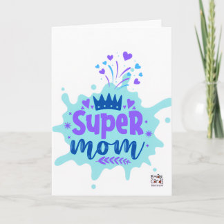 Mother's Day - Super  Mom Card