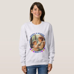 Mother's day sweatshirt