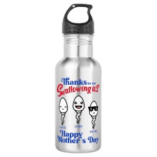 Mother's Day Thanks For Not Swallowing Us Family 532 Ml Water Bottle
