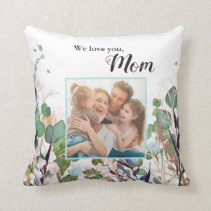 Mother's Day We Love You Mom Photo Cushion