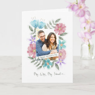 Mother's Day Wife Custom Photo Watercolor Flowers Card