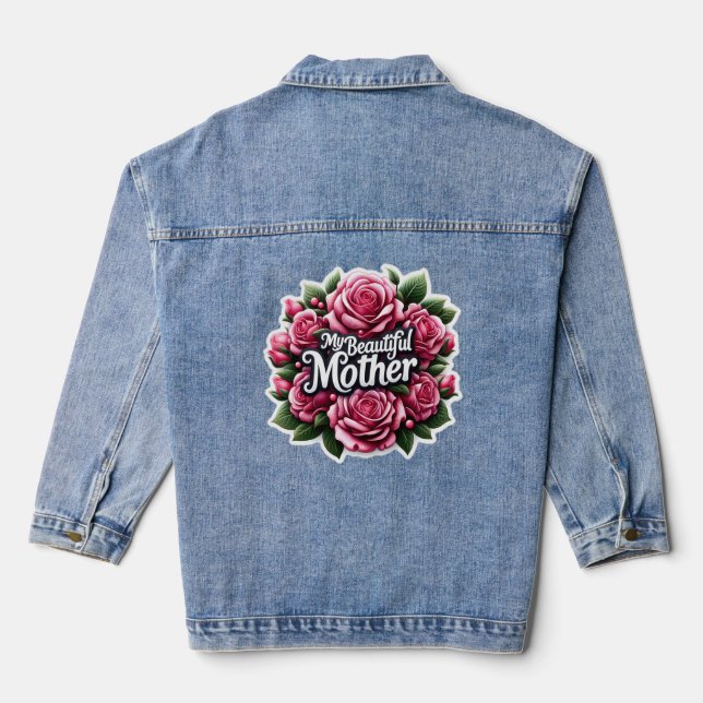 Mother's Day Words "My Beautiful Mother"  Denim Jacket (Back)