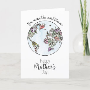 Mother's Day You Mean the World to Me Card