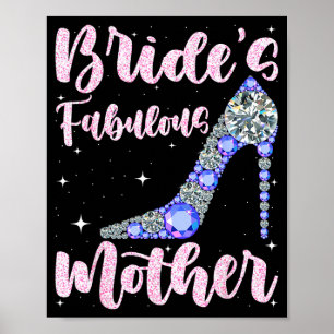 Mother's fabulous bride happy wedding married day poster