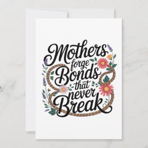 Mothers Forge Bonds That Never Break Invitation