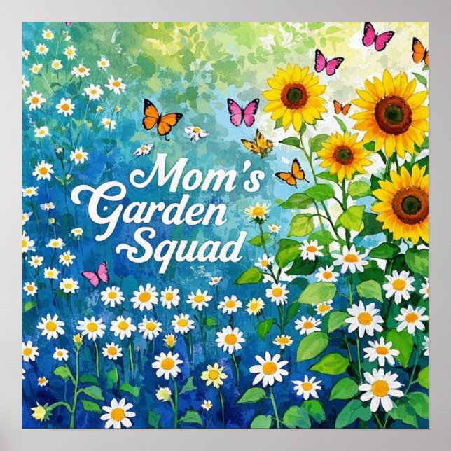 Mother's Garden Squad Flowers  Poster (Front)