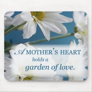 Mother's Heart Holds a Garden of Love Mouse Mat