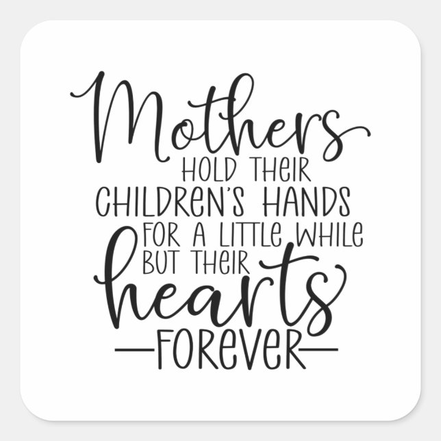 Mothers hold their children’s hand for a little wh square sticker (Front)