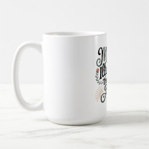 Mothers Illuminate The Road Ahead Coffee Mug