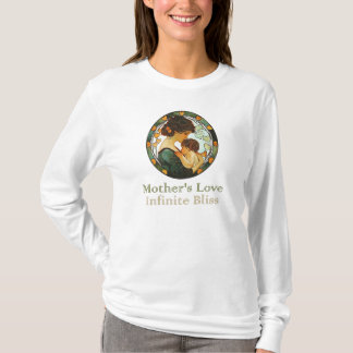 Mother's Love, Infinite Bliss T-Shirt