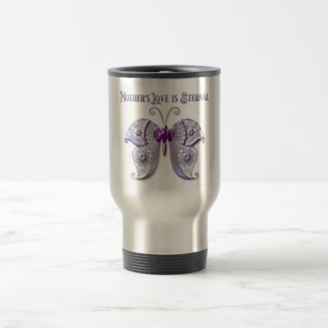 Mother's Love Is Eternal     Travel Mug (Center)