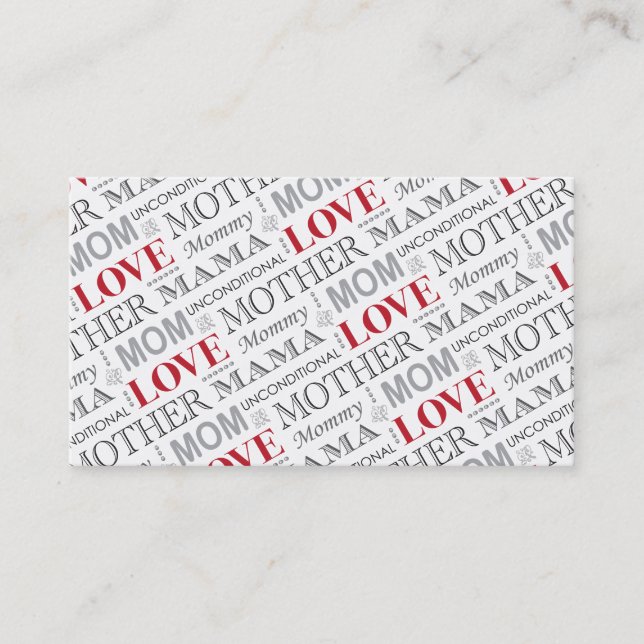 Mother's Love, Mother's Day or Birthday Pattern Business Card (Front)