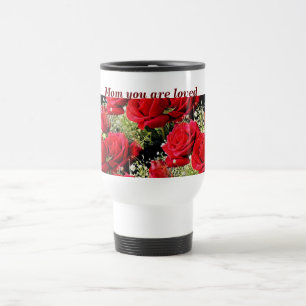 Mother's Love__ Travel Mug