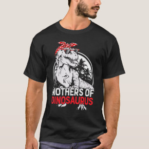 Mothers Of Dinosaur Mamasaurus T Rex Mothers Day M T-Shirt