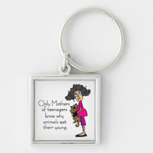 Mothers of Teenagers Key Ring