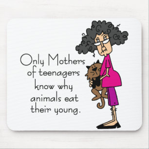 Mothers of Teenagers Mouse Mat
