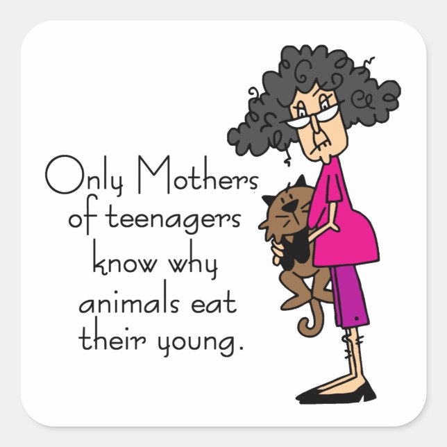 Mothers of Teenagers Square Sticker (Front)