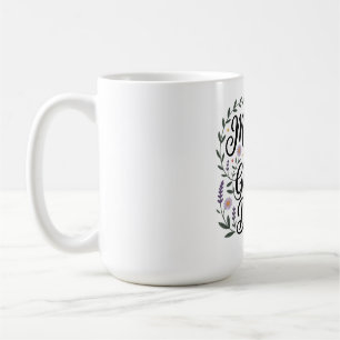 Mothers Plant Gardens Of Dreams Coffee Mug