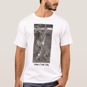 Mother's Pretty Baby T-Shirt